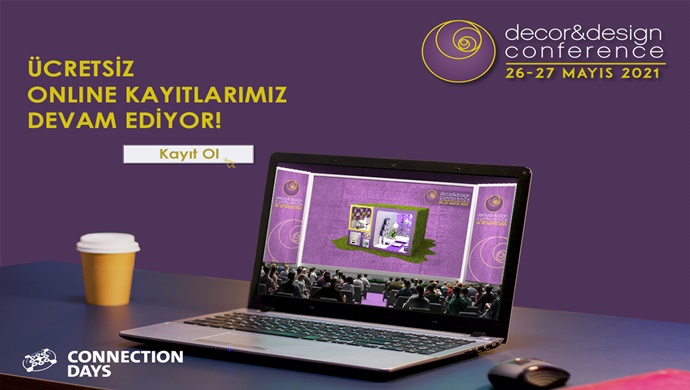 Decor & Design Conference | Ücretsiz Online Kaydınızı Yaptırdınız mı?